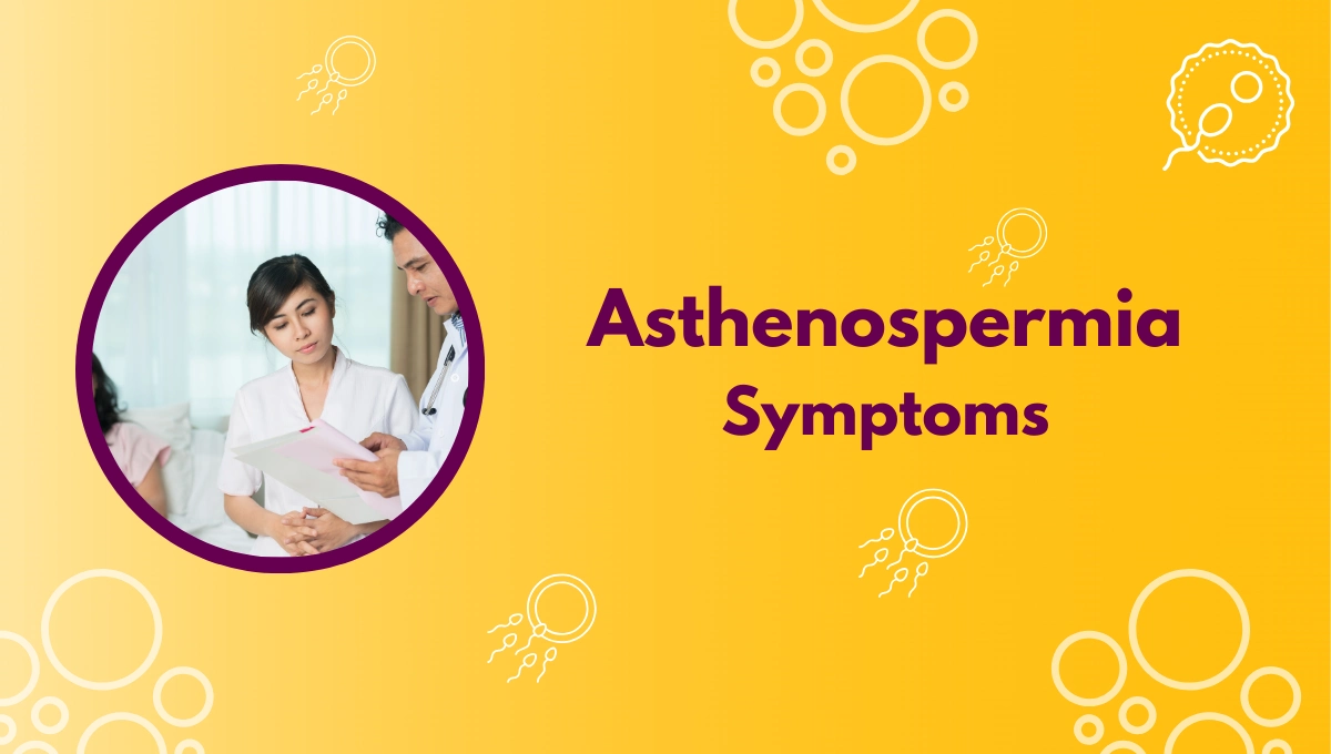 Asthenospermia Symptoms