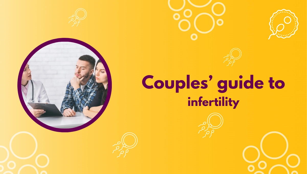 Couples’ guide to infertility.